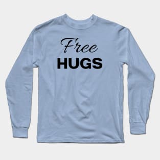 Free Hugs - dark design Long Sleeve T-Shirt